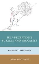 Self-Deception's Puzzles and Processes