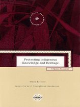 Purich's Aboriginal Issues Series - Protecting Indigenous Knowledge and Heritage: