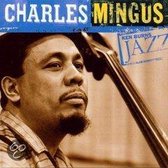 The Definitive Charles Mingus: Ken Burns Jazz