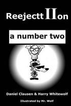 Reejecttiion - A Number Two