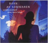 Sondre Bratland & A.K. Kaasa - Barn Av Sommaren (CD)