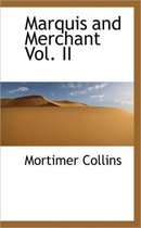 Marquis and Merchant Vol. II