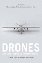 Drones and the Future of Armed Conflict