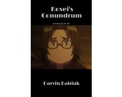 Kosei's Conundrum: Coming Up for Air