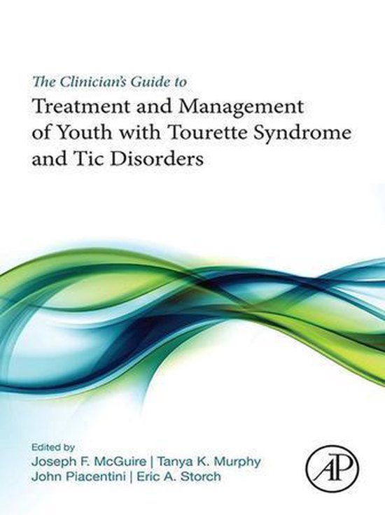 The Clinician's Guide to Treatment and Management of Youth w ... - cover
