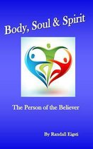 Body, Soul & Spirit