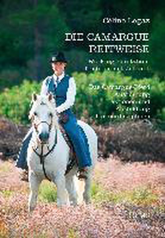 Die Camargue-Reitweise. Working Equitation: Tradition mit Zu ... - cover