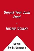 Unjunk Your Junk Food