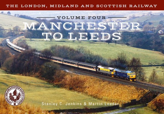 The London, Midland and Scottish Railway 4 - The London, Mid ... - cover