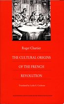 Bicentennial reflections on the French Revolution - The Cultural Origins of the French Revolution