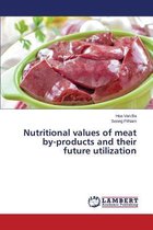 Nutritional values of meat by-products and their future utilization