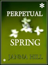 Short Stories & Such 2 - Perpetual Spring