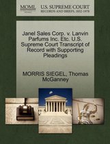 Janel Sales Corp. V. Lanvin Parfums Inc. Etc. U.S. Supreme Court Transcript of Record with Supporting Pleadings