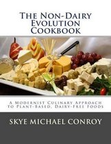 The Non-Dairy Evolution Cookbook