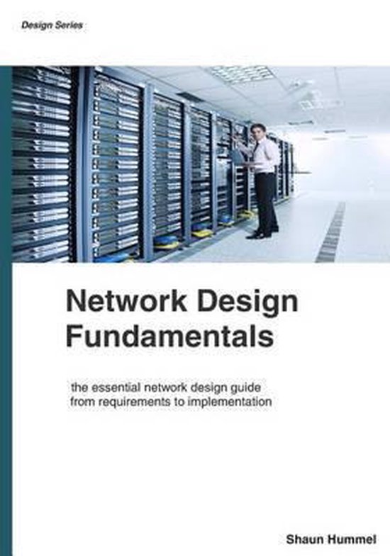 Network Design Fundamentals 9781482074987 Shaun Lloyd Hummel