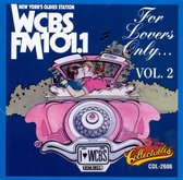WCBS FM-101: For Lovers Only Vol. 2