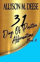 31 Days Of Positive Affirmations Book 2