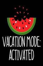 Vacation Mode: Activated