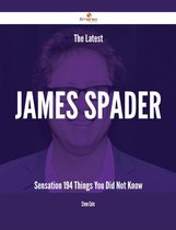 The Latest James Spader Sensation - 194 Things You Did Not Know