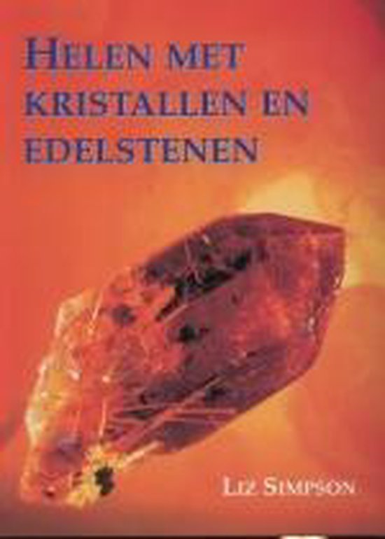 Foto: Helen met kristallen en edelstenen