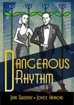 "Dangerous Rhythm" by Joyce Hinrichs and Jean Sweeney