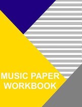 Music Paper Workbook