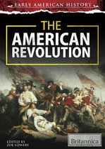 Early American History - The American Revolution