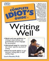 Complete Idiot's Guide to Writing Well