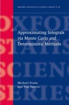 Oxford Statistical Science Series- Approximating Integrals via Monte Carlo and Deterministic Methods