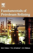 Fundamentals Of Petroleum Refining