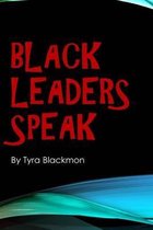 Black Leaders Speak