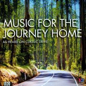 Music for the Journey Home: As Heard on Classic Drive