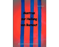 Mantras zur Heilung von Burnout