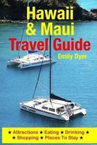 Hawaii & Maui Travel Guide