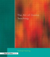 Art Of Drama Teaching, The