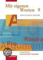 Mit eigenen Worten 9. Schülerband. Sprachbuch. Realschule. Bayern