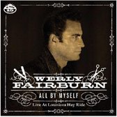 Werly Fairburn - All By Myself (7" Vinyl Single)
