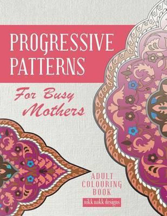 Progressive Patterns - For Busy Mothers - cover