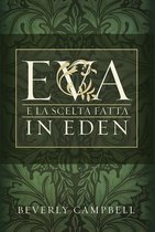 Eva e la Scelta Fatta in Eden