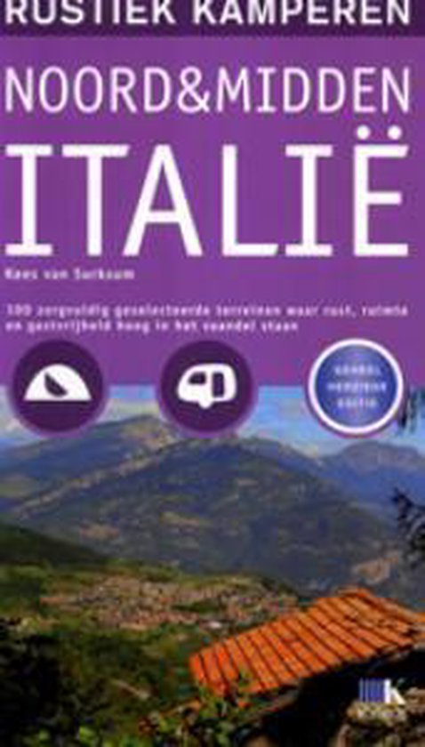 Cover van het boek 'Rustiek kamperen in Noord- & Midden Itali' van Kees van Surksum