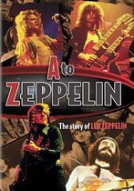 A To Zeppelin: Story Of