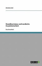 Skandinavismus und nordische Zusammenarbeit