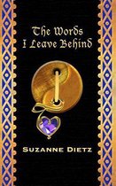 The Words I Leave Behind