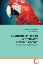 Acanthocephala of Vertebrates a World Record