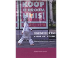 Goede Buren Kun Je Niet Kopen