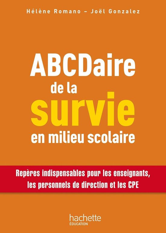 Abcdaire De La Survie En Milieu Scolaire - cover