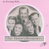 Evening with Honeydreamers
