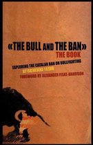 The Bull and the Ban - The Book