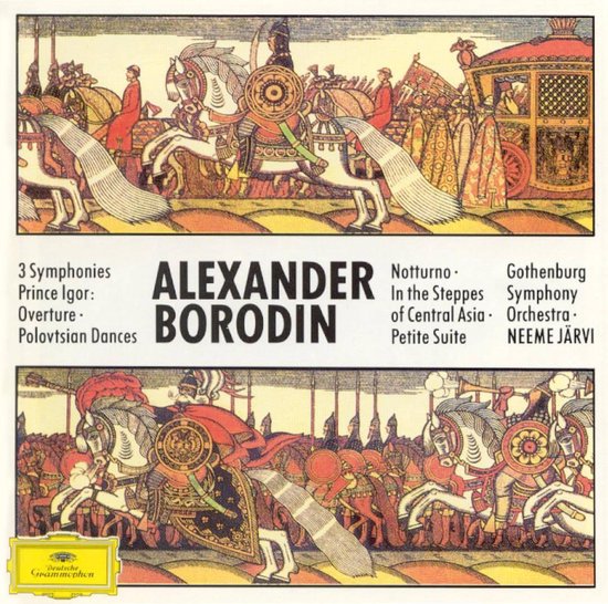 Borodin: 3 Symphonies, etc / Jarvi, Gothenburg SO