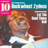 Buckwheat Zydeco - Let The Good Times Roll